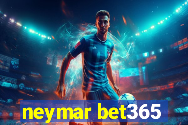 neymar bet365